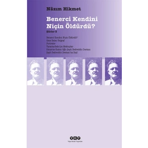 Benerci Kendini Niçin Öldürdü?