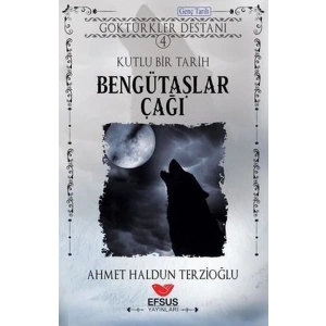 Bengütaşlar Çağı - Kutlu Bir Tarih