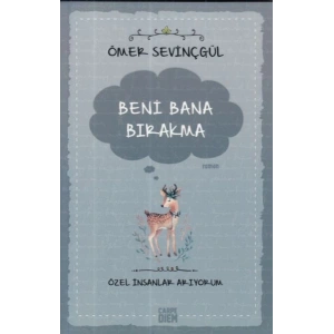 Beni Bana Bırakma