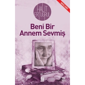 Beni Bir Annem Sevmiş