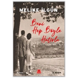 Beni Hep Böyle Hatırla