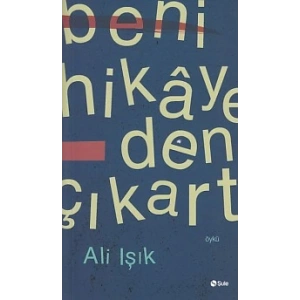 Beni Hikayeden Çıkart