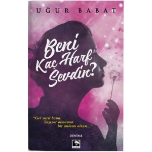 Beni Kaç Harf Sevdin