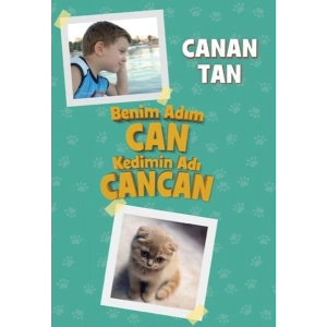 Benim Adım Can Kedimin Adı Cancan