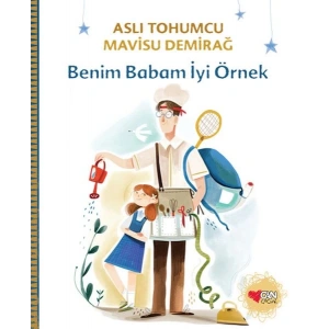 Benim Babam İyi Örnek