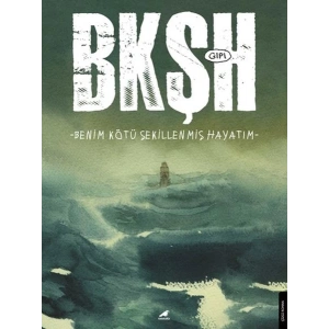 Benim Kötü Şekillenmiş Hayatım