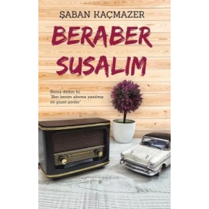 Beraber Susalım