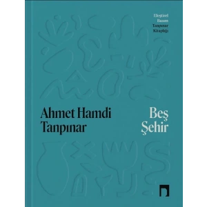 Beş Şehir Eleştirel Basım (Ciltli)