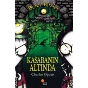 Beter İkizler - Kasabanın Altında