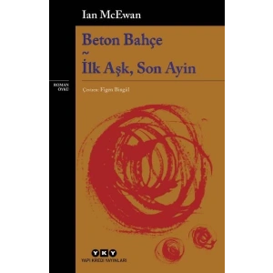 Beton Bahçe - İlk Aşk, Son Ayin