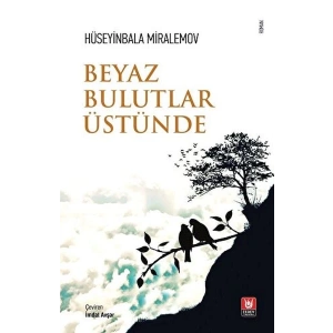 Beyaz Bulutlar Üstünde