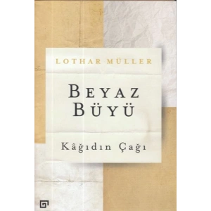 Beyaz Büyü: Kağıdın Çağı