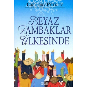 Beyaz Zambaklar Ülkesinde