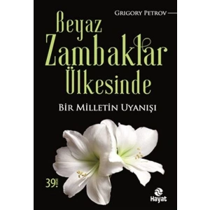 Beyaz Zambaklar Ülkesinde