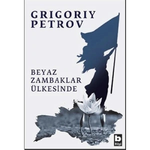 Beyaz Zambaklar Ülkesinde