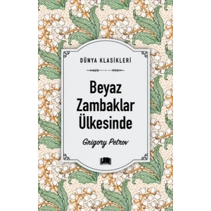 Beyaz Zambaklar Ülkesinde