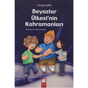 Beyazlar Ülkesinin Kahramanları