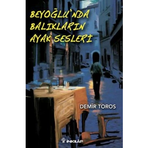 Beyoğlunda Balıkların Ayak Sesleri