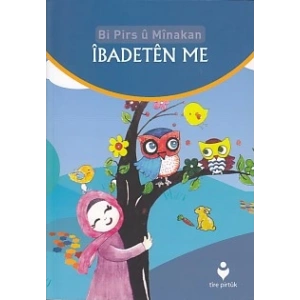 Bi Pirs u Minakan - Ibadeten Me(Kürtçe)