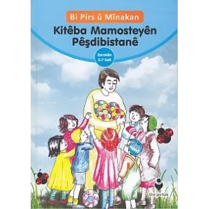 Bi Pirs u Minakan - Kitabe Mamosteyen Peşdibistane (Kürtçe)