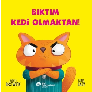 Bıktım Kedi Olmaktan!