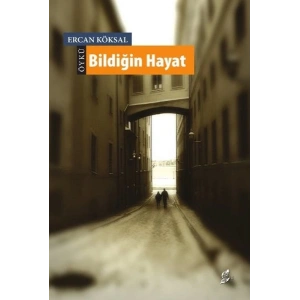 Bildiğin Hayat