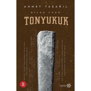 Bilge Türk - Tonyukuk - Ciltsiz