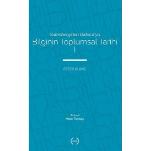 Bilginin Toplumsal Tarihi 1