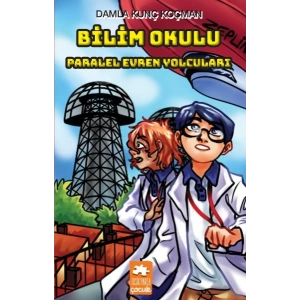 Bilim Okulu Paralel Evren Yolcuları