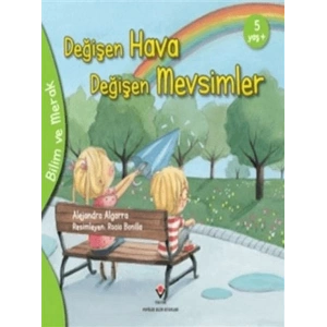 Bilim Ve Merak - Değişen Hava Değişen Mevsimler