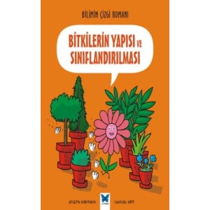 Bilimin Çizgisi Romanı - Bitkilerin Yapısı ve Sınıflandırılması