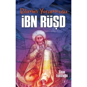 Bilimin Yorumcusu - İbn Rüşd