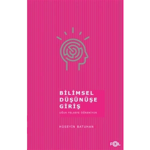 Bilimsel Düşünüşe Giriş