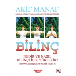 Bilinç Nedir ve Nasıl Bilinçlilik Yükselir? - Spiritüel Söyleşiler ve Felsefe Serisi 41