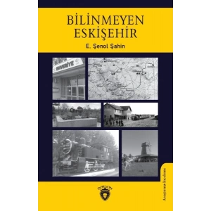 Bilinmeyen Eskişehir