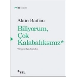 Biliyorum Çok Kalabalıksınız