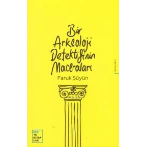 Bir Arkeoloji Dedektifinin Maceraları