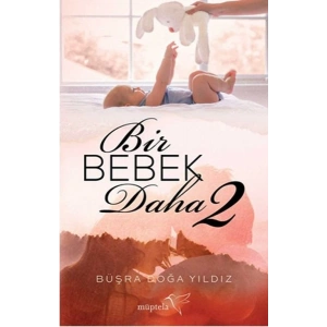 Bir Bebek Daha 2