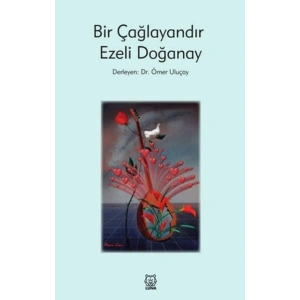 Bir Çağlayandır Ezeli Doğanay