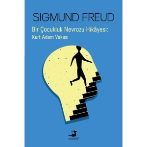 Bir Çocukluk Nevrozu Hikâyesi : Kurt Adam Vakası