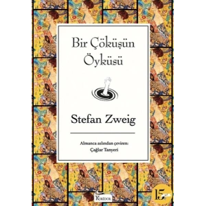 Bir Çöküşün Öyküsü (Bez Ciltli)