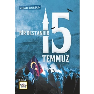 Bir Destandır 15 Temmuz