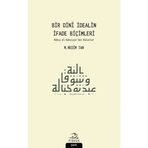 Bir Dini İdealin İfade Biçimleri