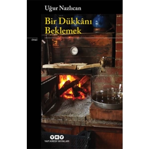 Bir Dükkanı Beklemek