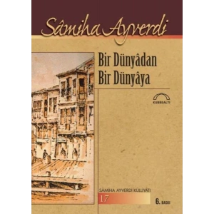 Bir Dünyadan Bir Dünyaya