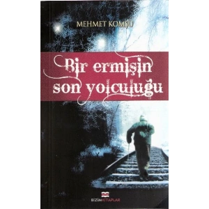 Bir Ermişin Son Yolculuğu