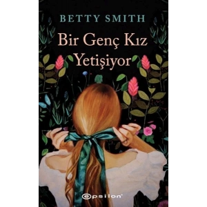 Bir Genç Kız Yetişiyor