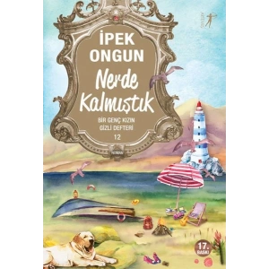 Bir Genç Kızın Gizli Defteri 12 Nerde Kalmıştık