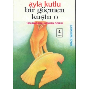 Bir Göçmen Kuştu O