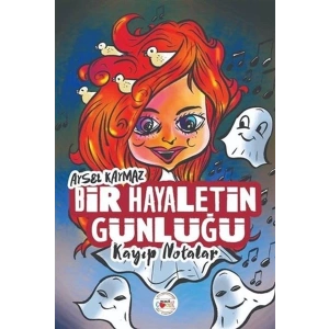 Bir Hayaletin Günlüğü - Kayıp Notalar